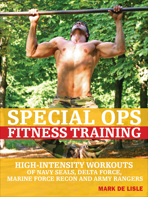 Title details for Special Ops Fitness Training by Mark De Lisle - Available